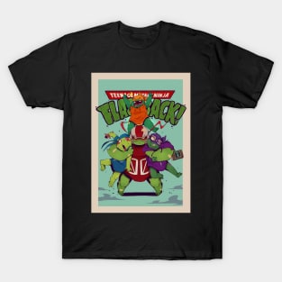 Teenage mutant ninja flashback! T-Shirt